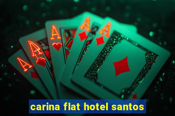 carina flat hotel santos